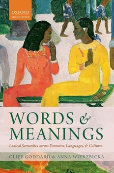 Hardcover Words and Meanings: Lexical Semantics Across Domains, Languages, and Cultures Book