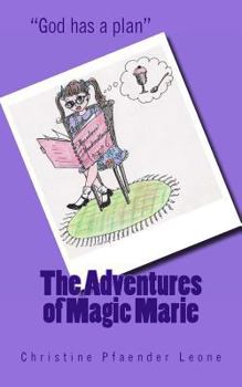 Paperback The Adventures of Magic Marie Book