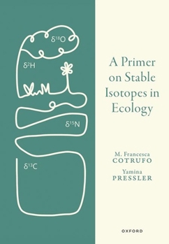 Hardcover A Primer on Stable Isotopes in Ecology Book