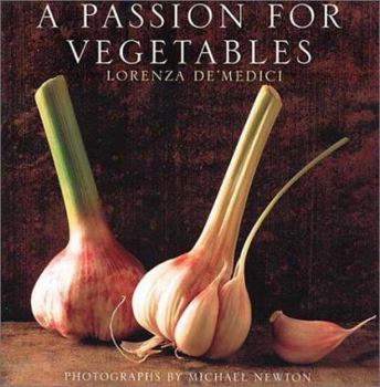 Hardcover A Passion for Vegetables Book