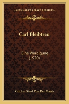 Paperback Carl Bleibtreu: Eine Wurdigung (1920) [German] Book