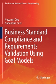 Paperback Business Standard Compliance and Requirements Validation Using Goal Models Book