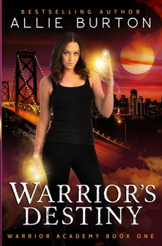 Paperback Warrior's Destiny: Warrior Academy Book One Book