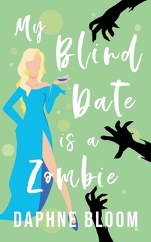 Paperback My Blind Date is a Zombie Book