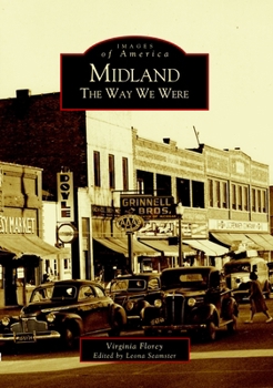 Midland: The Way We Were - Book  of the Images of America: Michigan