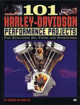 Paperback 101 Harley-Davidson Performance Projects: For Evolution Big Twins and Sportsters Book