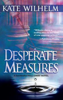 Desperate Measures - Book #6 of the Barbara Holloway