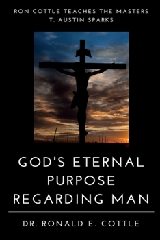 Paperback God's Eternal Purpose Regarding Man Book