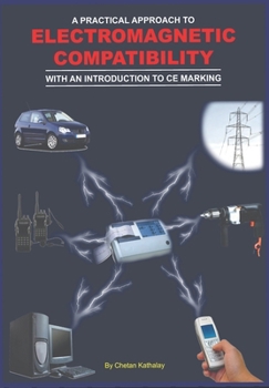 Paperback A Practical Approach to Electromagnetic Compatibility: With an Introduction to CE Marking Book