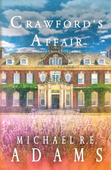 Crawford's Affair (Act 1): Family Portrait