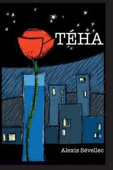 Paperback Téha [French] Book