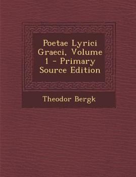 Paperback Poetae Lyrici Graeci, Volume 1 [Greek, Ancient (To 1453)] Book
