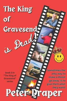 Paperback The King of Gravesend is Dead!: Long Live the King Book