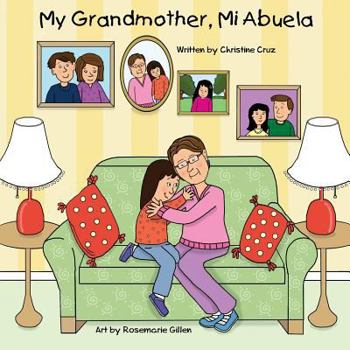 Paperback My Grandmother, Mi Abuela Book