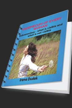 Paperback Vademecum of Every Woman: Subconscious - what is visible and what is not visible Book