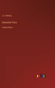 Hardcover Deutsche Flora: Zweiter Band [German] Book