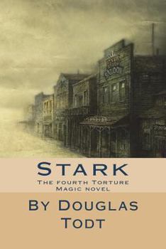 Paperback Stark: The fourth Torture Magic novel Book