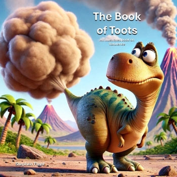Paperback The Book of Toots: An illustrated and funny book on flatulence Book