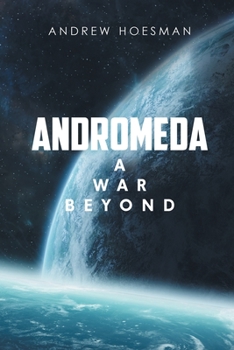 Paperback Andromeda: A War Beyond Book