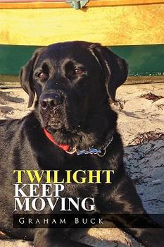 Paperback Twilight Keep Moving Book