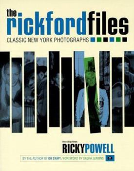 Paperback The Rickford Files: Classic New York Photographs Book