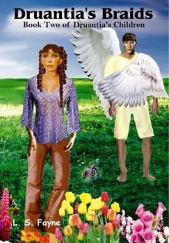 Paperback Druantia's Braids: Book Two Of Druantia's Children Book