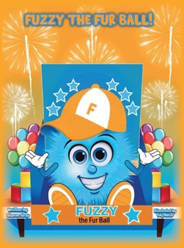 Hardcover Fuzzy the Fur Ball Book