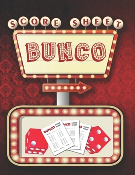 Paperback Bunco Score Sheets: 100 Score Keeping for Bunco Lovers Book