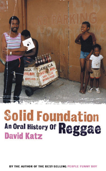 Paperback Solid Foundation: An Oral History of Reggae Book