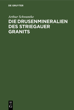 Hardcover Die Drusenmineralien Des Striegauer Granits [German] Book