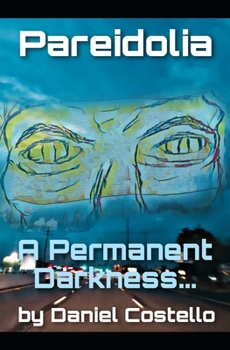 Paperback Pareidolia: A Permanent Darkness Book