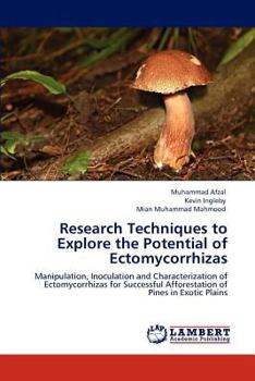 Paperback Research Techniques to Explore the Potential of Ectomycorrhizas Book