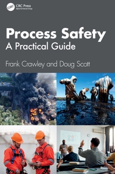 Hardcover Process Safety: A Practical Guide Book