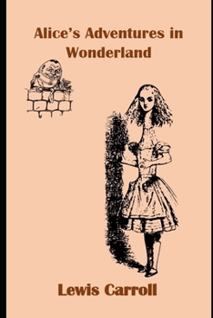 Paperback Alice In Wonderland (Annotated & Illustrated) Book