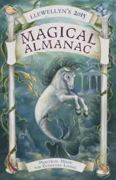Paperback Llewellyn's Magical Almanac: Practical Magic for Everyday Living Book