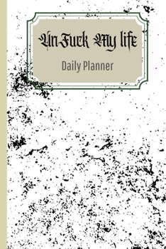 Paperback UnFuck Your Life Daily Planner Book