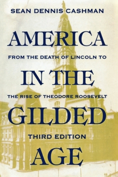 Paperback America in the Gilded Age: Third Edition Book