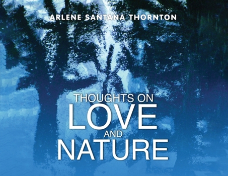 Paperback Thoughts on Love and Nature Book