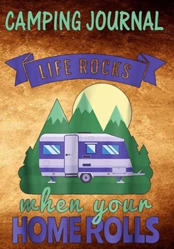 Camping Journal For Kids: Perfect RV Journal/Camping Diary or Gift for Kids : Over 120 Pages with Prompts for Writing: Capture Memories, Camping ... Camping Gift (Camping Journals)