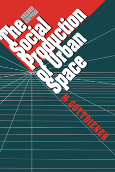 Paperback The Social Production of Urban Space Book