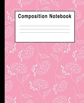 Paperback Composition Notebook: Pretty Pink Floral Book