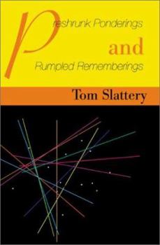 Paperback Preshrunk Ponderings and Rumpled Rememberings Book