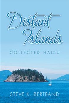 Paperback Distant Islands: Collected Haiku Book