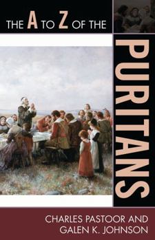 Paperback A to Z of the Puritans Book