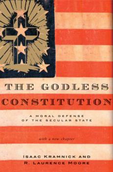 Paperback Godless Constitution: A Moral Defense of the Secular State Book