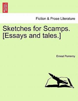 Paperback Sketches for Scamps. [Essays and Tales.] Book