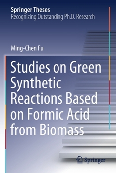 Paperback Studies on Green Synthetic Reactions Based on Formic Acid from Biomass Book
