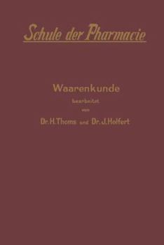 Paperback Schule Der Pharmacie: V. Waarenkunde [German] Book