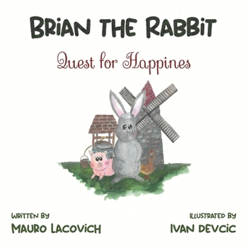 Paperback Brian the Rabbit: Quest for Happiness Book