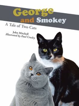 Paperback George and Smokey: A Tale of Two Cats Book